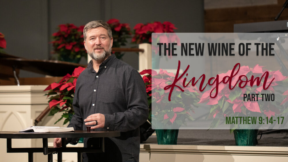 The New Wine of the Kingdom | Part Two Image
