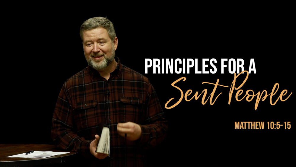 Principles For A Sent People